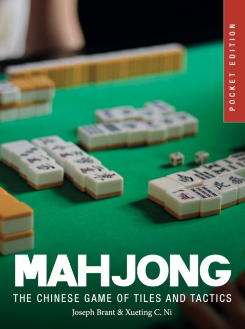 Mahjong - The Chinese Game of Tiles and Tactics