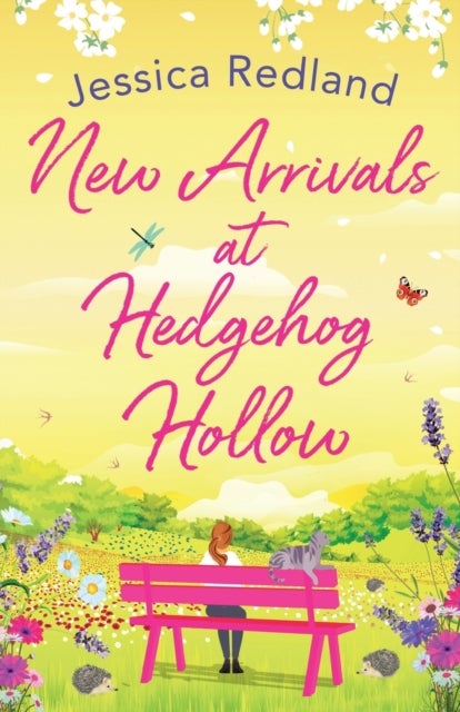 New Arrivals at Hedgehog Hollow - The new heartwarming, uplifting page-turner from Jessica Redland