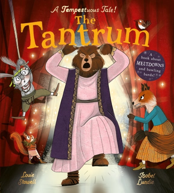 The Tantrum - A book about meltdowns and bawling bards!
