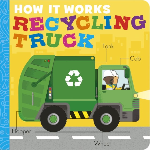 How It Works: Recycling Truck