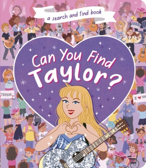 Can You Find Taylor? - A Search and Find book