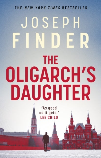 The Oligarch's Daughter - The gripping breakneck thriller ripped from the headlines in 2026