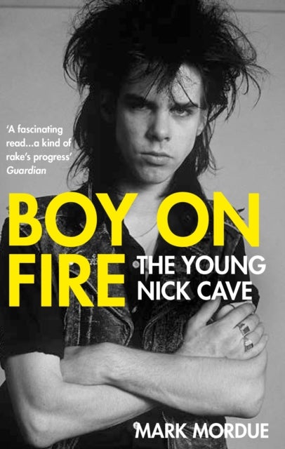 Boy on Fire - The Young Nick Cave