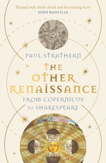 The Other Renaissance - From Copernicus to Shakespeare