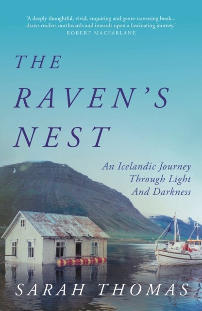 The Raven's Nest - An Icelandic Journey Through Light and Darkness