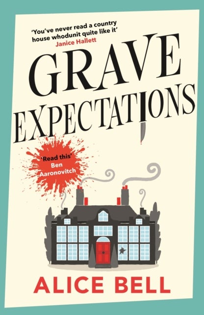 Grave Expectations - The hilarious and gripping BBC Radio 2 Book Club pick