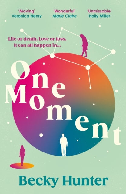 One Moment - 'Fans of Jojo Moyes will devour this stunning tale' Sunday Express