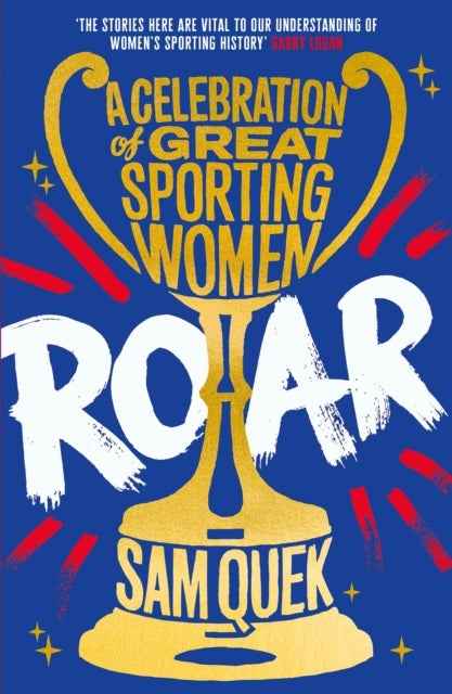 Roar - A Celebration of Great Sporting Women