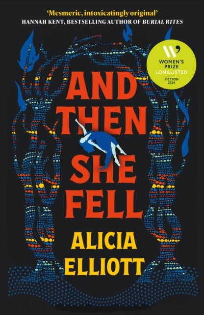 And Then She Fell - LONGLISTED FOR THE WOMEN'S PRIZE 2024