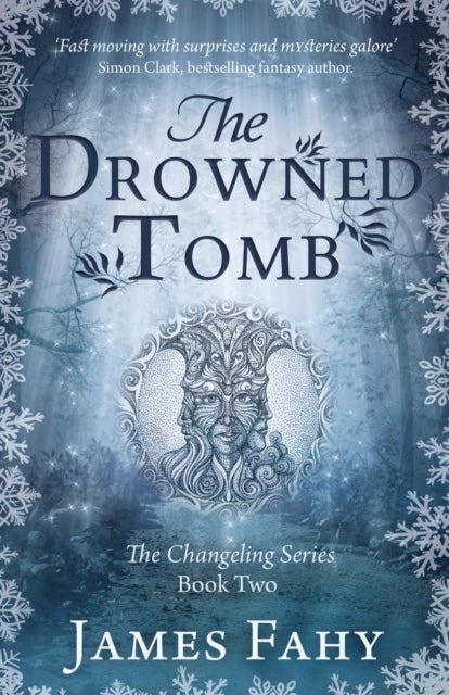 The Drowned Tomb - The Changeling Series Book 2