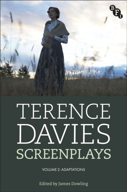 Terence Davies Screenplays, Volume II - Adaptations