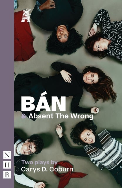 BAN & Absent The Wrong - Two Plays