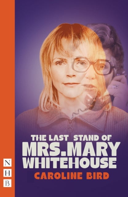 The Last Stand of Mrs. Mary Whitehouse