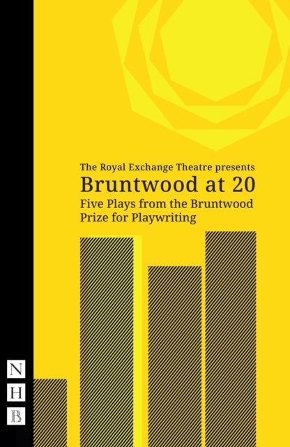 Bruntwood at 20 - Five Plays from the Bruntwood Prize for Playwriting