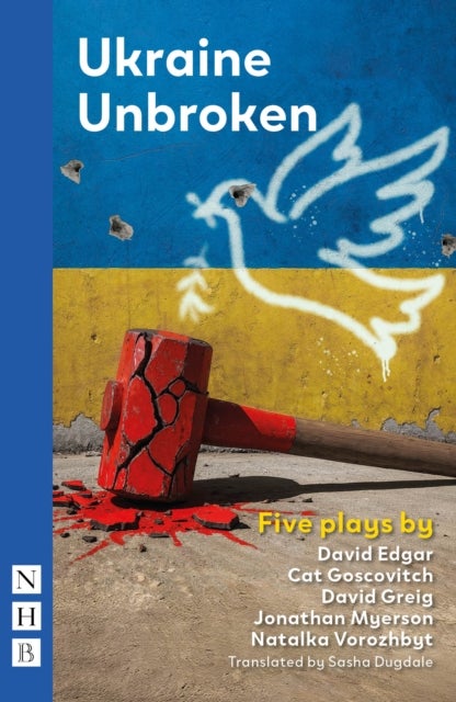 Ukraine Unbroken - Five Plays