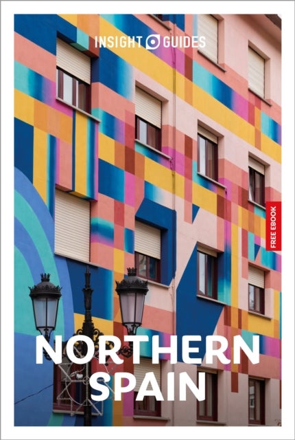 Insight Guides Northern Spain: Travel Guide with eBook