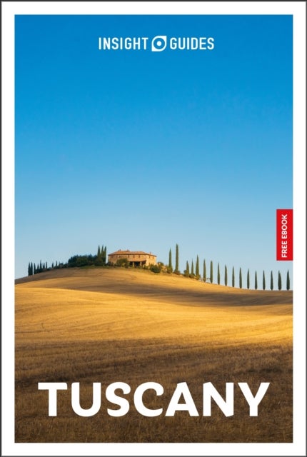 Insight Guides Tuscany: Travel Guide with eBook