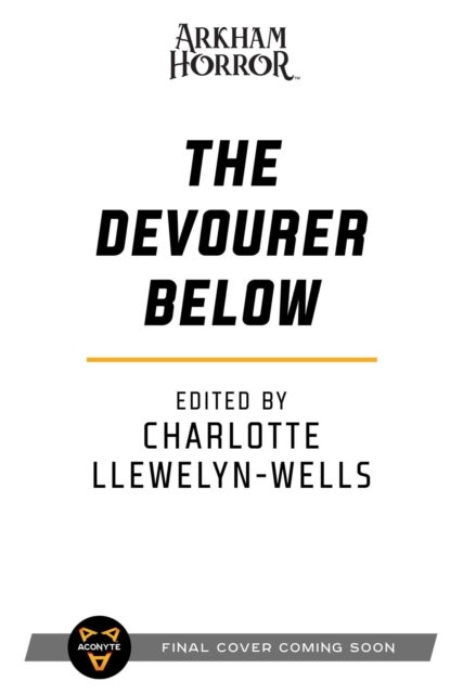 The Devourer Below - An Arkham Horror Anthology