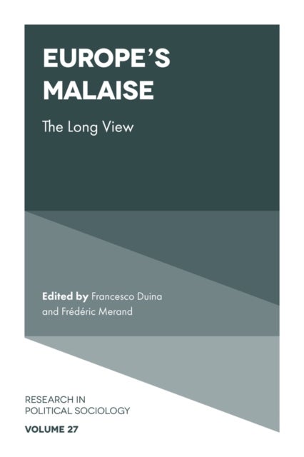Europe's Malaise - The Long View