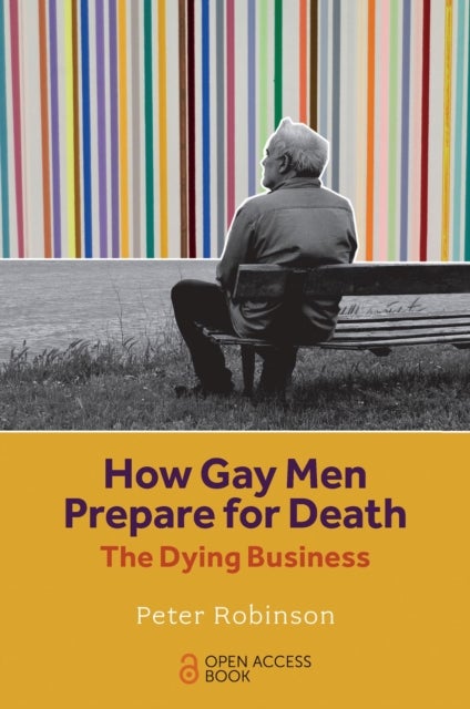 How Gay Men Prepare for Death - The Dying Business