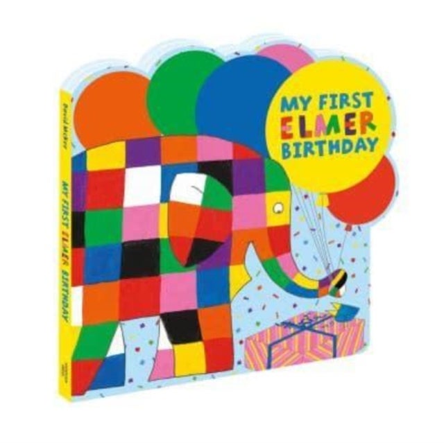 My First Elmer Birthday - Shaped board book