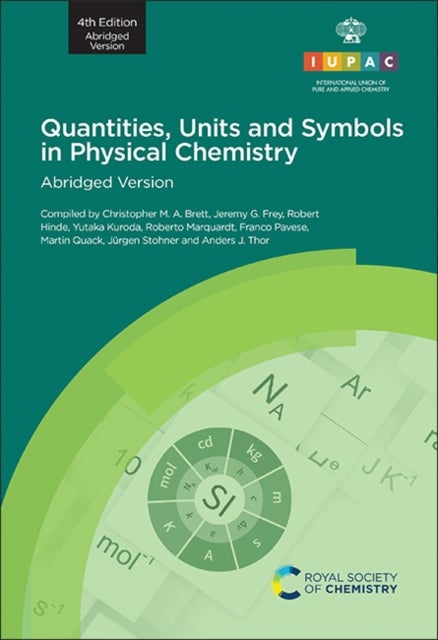 Quantities, Units and Symbols in Physical Chemistry - 4th Edition, Abridged Version