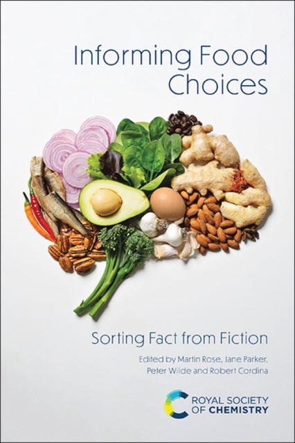 Informing Food Choices - Sorting Fact from Fiction