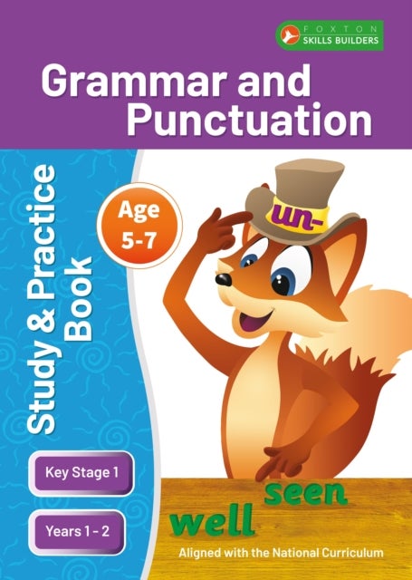 KS1 Grammar & Punctuation Study and Practice Book for Ages 5-7 (Years 1 - 2) Perfect for learning at