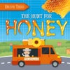 The Hunt for Honey
