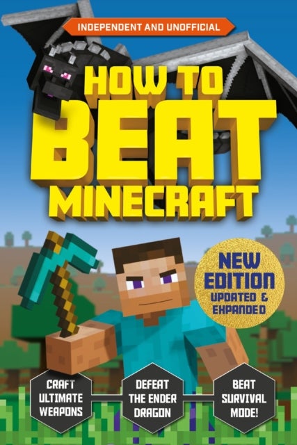 How to Beat Minecraft - Extended Edition - Independent and Unofficial