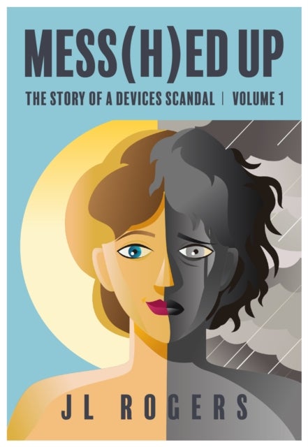 Mess(H)ed Up - The Story Of A Device Scandal Volume 1