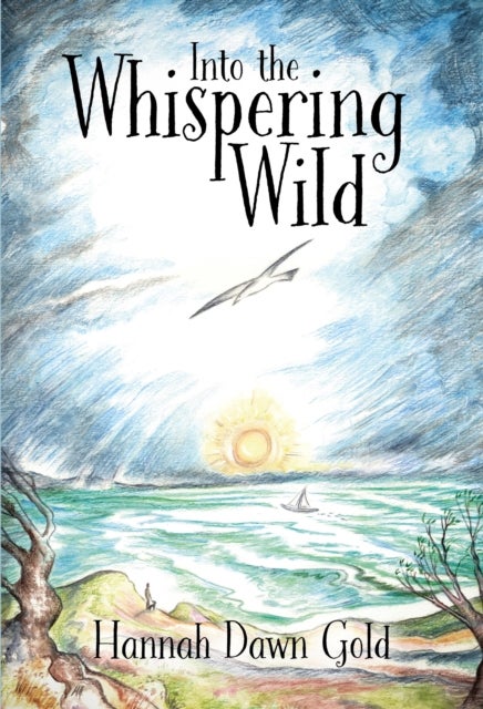 Into The Whispering Wild
