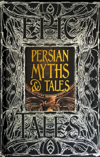 Persian Myths & Tales - Epic Tales
