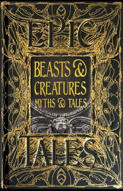 Beasts & Creatures Myths & Tales - Epic Tales