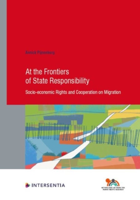 At the Frontiers of State Responsibility, 95 - Socio-Economic Rights and Cooperation on Migration