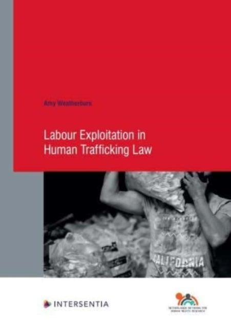 Labour Exploitation in Human Trafficking Law