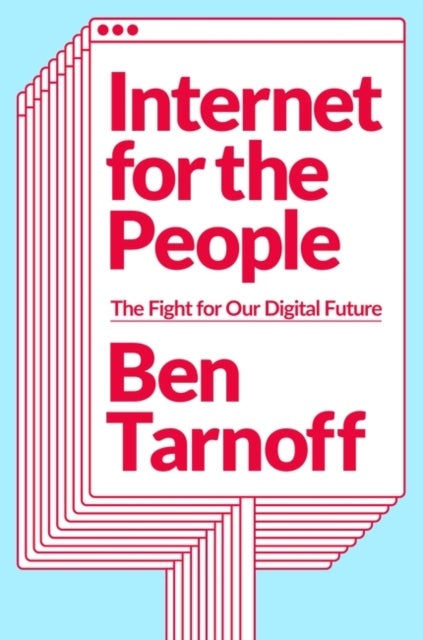 Internet for the People - The Fight for Our Digital Future