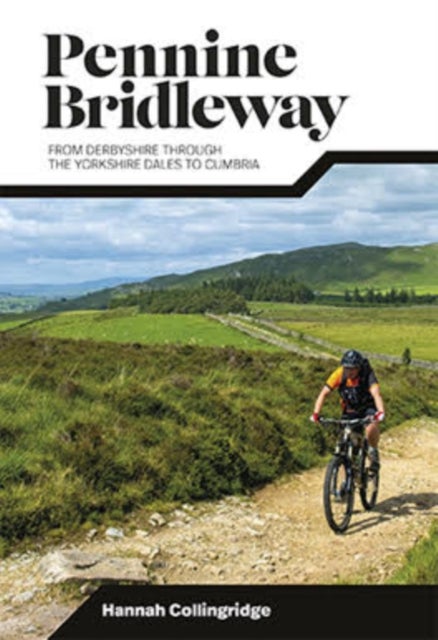 Pennine Bridleway - From Derbyshire through the Yorkshire Dales to Cumbria