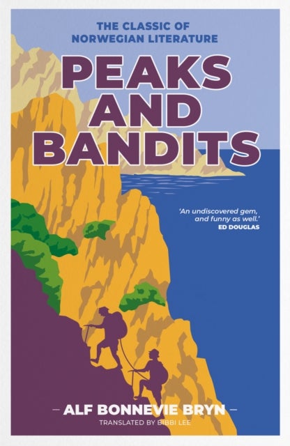 Peaks and Bandits - The classic of Norwegian literature