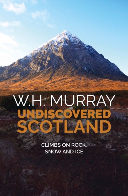 Undiscovered Scotland - Climbs on rock, snow and ice