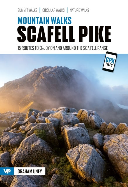 Mountain Walks Scafell Pike - 15 routes to enjoy on and around the Sca Fell range