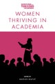 Women Thriving in Academia