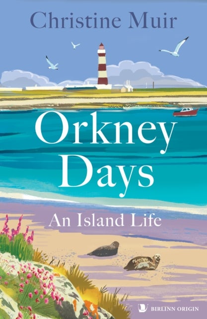 Orkney Days - An Island Life