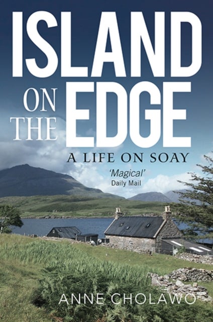 Island on the Edge - A Life on Soay