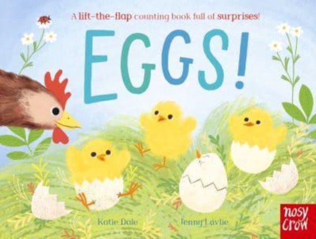 Eggs! - A lift-the-flap counting book full of surprises!