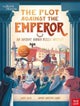 British Museum: The Plot Against the Emperor (An Ancient Roman Puzzle Mystery)