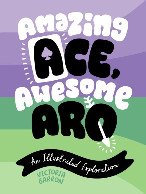 Amazing Ace, Awesome Aro - An Illustrated Exploration
