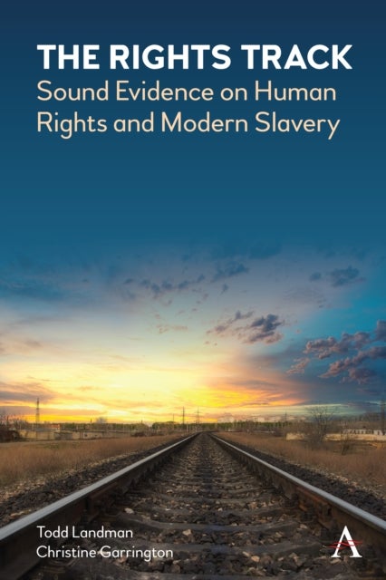 The Rights Track - Sound Evidence on Human Rights and Modern Slavery