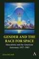 Gender and the Race for Space