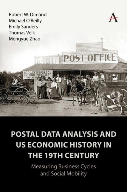 Postal Data Analysis and US Economic History in the 19th Century - Measuring Business Cycles and Social Mobility